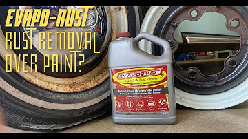 EVAPO-RUST Rust removal over paint?