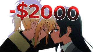 I spent $2000 to watch this movie...