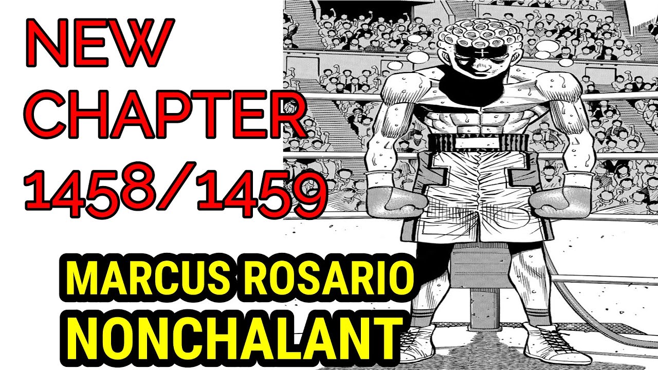 New Chapter 1458 - 1459 | MARCUS ROSARIO NAGSIMULA NA!! | HAJIME NO ...