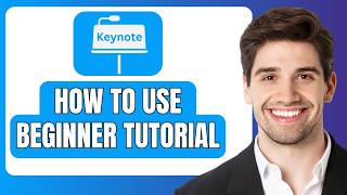 Keynote Tutorial for Beginners || How To Use Keynote by Apple