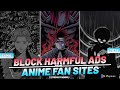 3 Safe Tricks to Block Harmful ads from anime fan sites (tamil) - Tecky Jai