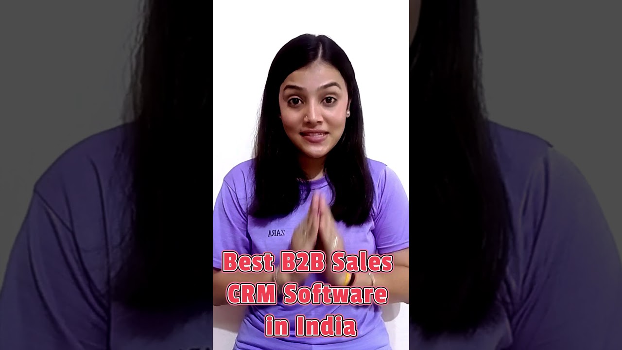 Best ✅ B2B Sales CRM Software in India