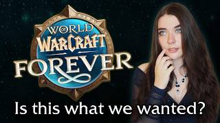 An Honest Conversation about WoW Forever