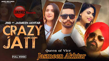 Crazy Jatt - Jind Rehal ft. Jasmeen Akhtar - Black Sniper - Preet Raj - Sunny Pal