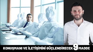 Konuşmanı Ve İletişimini Güçlendirecek 9 Altın Madde - Tolga Günhan
