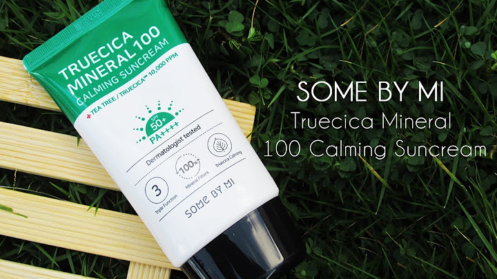 Truecica mineral 100 calming sunscreen review năm 2024