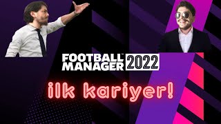 Football Manager 2022  İlk Kariyer (Beta) Deneyimi