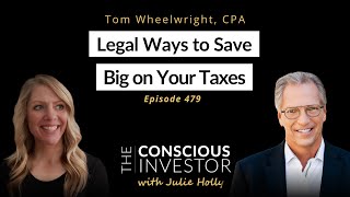 Legal Ways to Save Big on Your Taxes with Tom Wheelwright, CPA