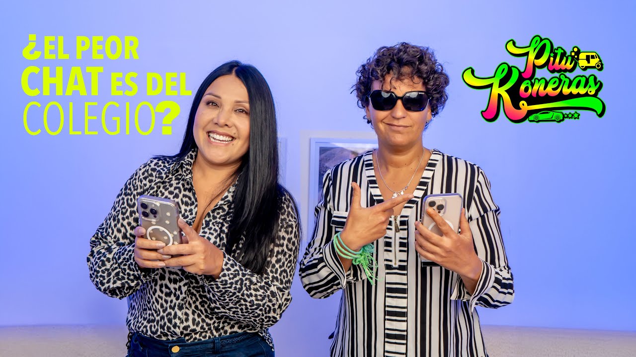 ¿EL PEOR CHAT ES DEL COLEGIO? - PITUKONERAS