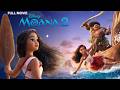 Moana 2 (2024) | Full Story Breakdown & Hidden Secrets | Disney’s Biggest Adventure Return 🌊🔥