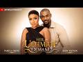 HER ULTIMATE DEMAND- EDDIE WATSON- PAMELA OKOYE- NIGERIAN MOVIES- 2026 MOVE