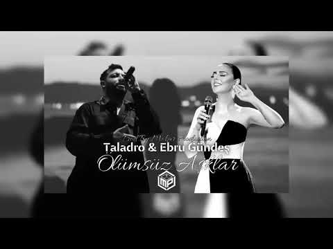 Ölümsüz Aşklar - Ebru Gündeş & Taladro / Mix (feat. Wolker Production) #Tiktok