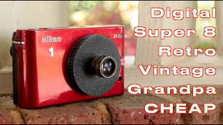 Become a Digital Grandpa! | Nikon 1 J1 + Super8 Lens HACK