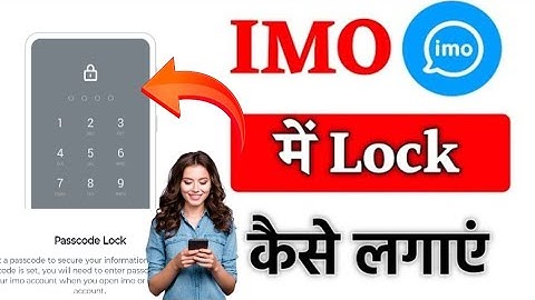 Imo Par Lock 🔐 Kaise Lagaye / How To Set Password On Imo App