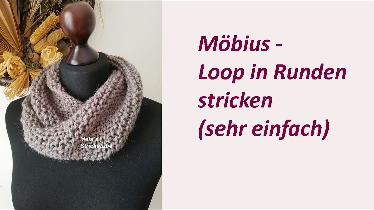 Ragmela 37 - Möbius - Loop in Runden stricken (super einfach)