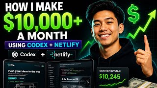 How I Make $10,000+/Month with Codex + Netlify