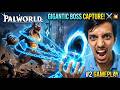 CAPTURING &amp; FIGHTING WITH THE BIG BOSS POKEMON PALWORLD GAMEPLAY #2