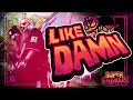Super Famous Fun Time Guys - Like Damn (OFFICIAL MUSIC VIDEO)