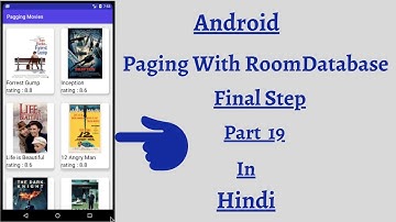 Android Paging with Room Database in hindi - shows movies Detail part 19 in hindi :)