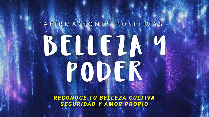 BELLEZA, AUTOESTIMA Y AMOR PROPIO: Afirmaciones Positivas en Femenino 🌸 Siéntete Hermosa y Segura✨