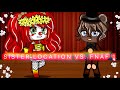 Sister Location vs. FNAF 1 Singing Battle || REPOST ||{ Mari_Wolf }