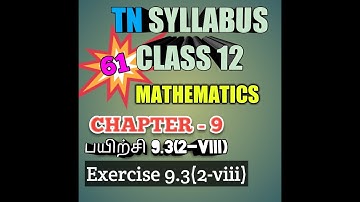 TN New Syllabus/12th Maths/Chapter-9/Exercise-9.3/Q.No-2(viii)/Video-61