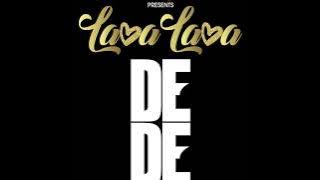 Lava Lava - Dede (  Audio )