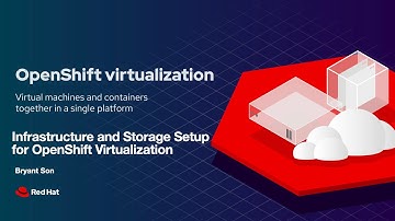 OpenShift Virtualization: Infrastructure Storage Setup for OpenShift Virtualization
