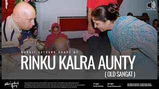 Rinku Kalra Aunty | Guruji Old Sangat | Experiences Share By Old Sangat | Guruji Satsang 🔊🎥