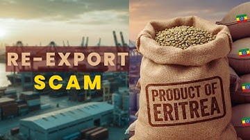 "Product of Eritrea": The Billion dollars Lie That Crippled Ethiopia