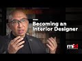 MIID presents - Becoming an Interior Designer