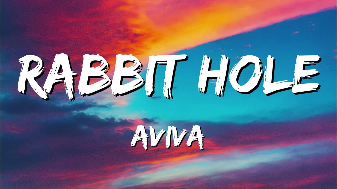 AViVA Rabbit Hole (Lyrics) YouTube