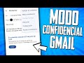 COMO ENVIAR CORREOS EN MODO CONFIDENCIAL EN GMAIL