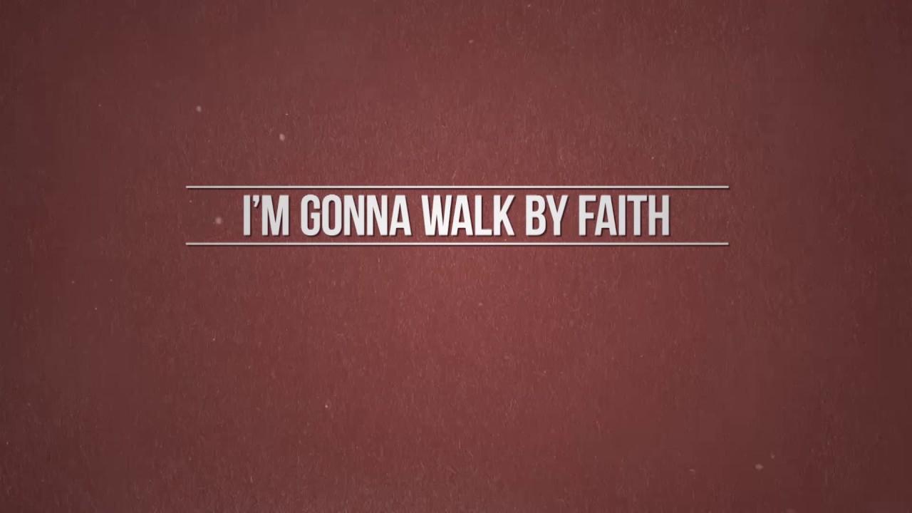 Walk By Faith Live Lyrics Full - YouTube