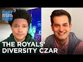 The Royal Family Hires a Diversity Czar | The Daily Social Distancing Show