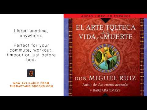 The Toltec Art of Life and Death | Therapy Audiobooks