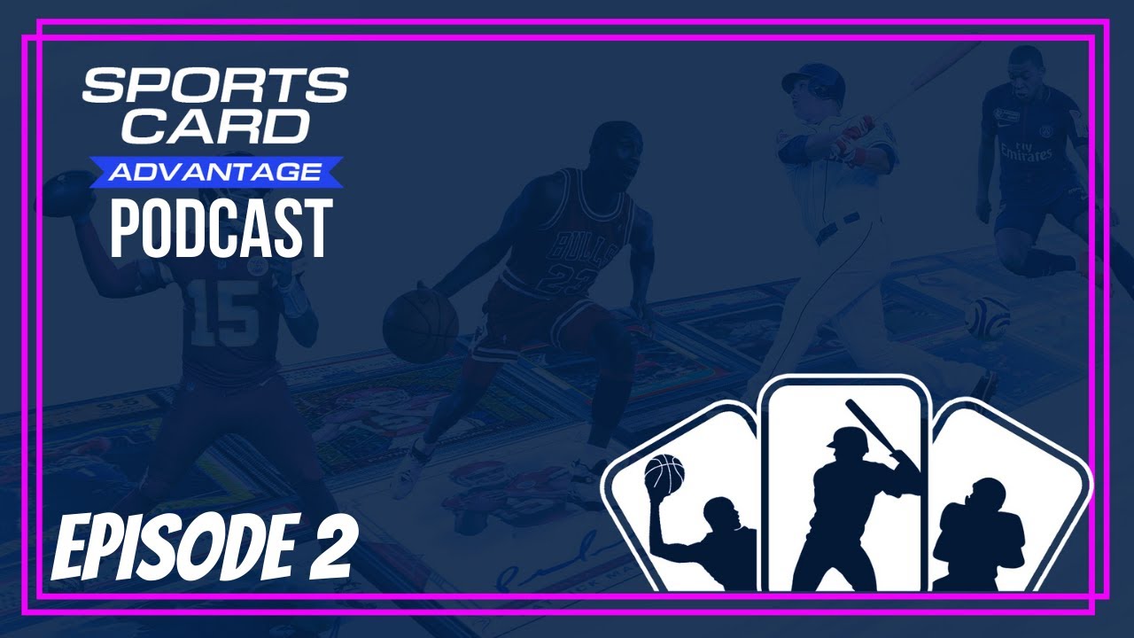 NBA Top Shot Will FAIL! HGA vs PSA! Are Breaks Worth It? | Sports Card Advantage Podcast EP 2