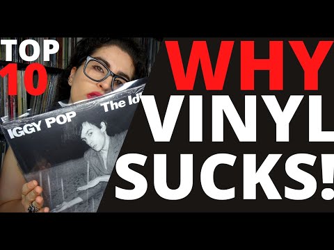 WHY VINYL SUCKS! (TOP 10 REASONS WHY)