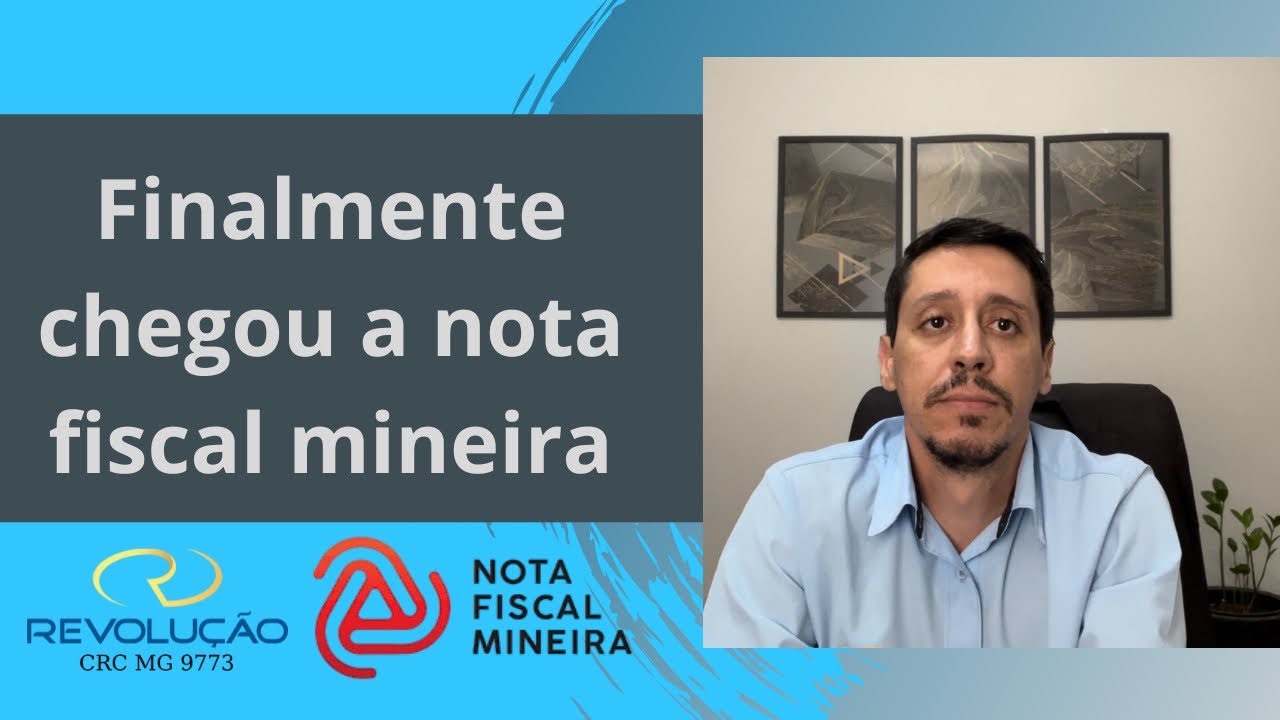 Nota Fiscal Mineira, finalmente ela chegou!!!