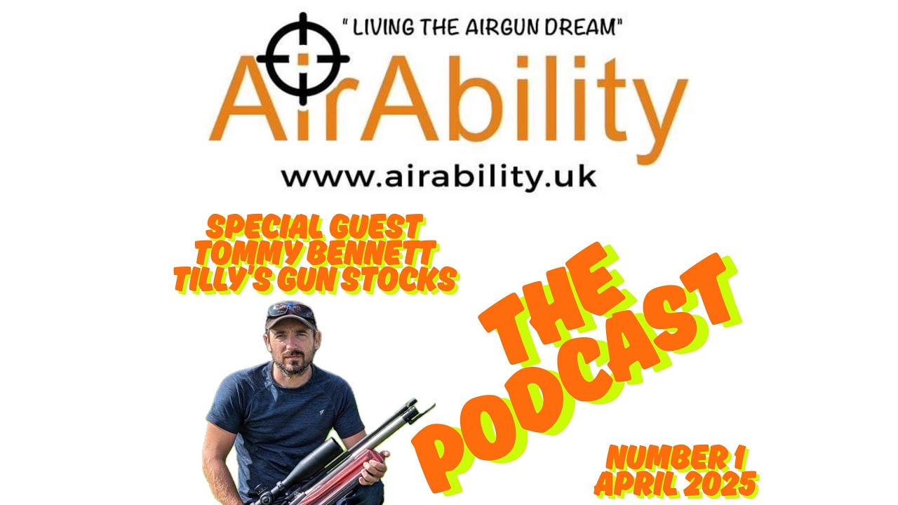 AirAbility Podcast No1: Airgun chat with Tommy Bennett of Tilly’s Gun Stocks. Just friends chatting!