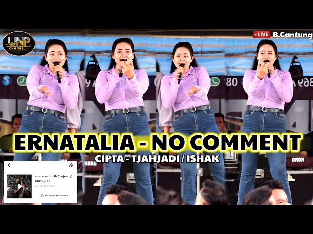 ERNATALIA - NO COMMENT - NEW REMIX UNP TERBARU class=