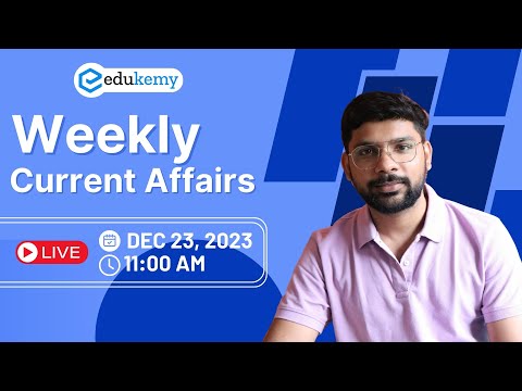 Stay Informed - Weekly Current Affairs Round Up with Devender Sir | UPSC Current Affairs | Edukemy