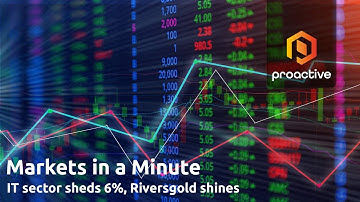 Markets in a Minute: IT sector sheds 6%