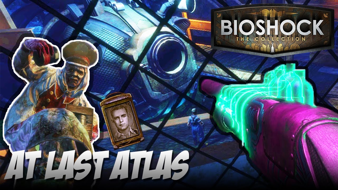 At Last Atlas | BioShock - YouTube