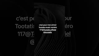 Cest Pour Tootatis Music Numéro 112 Tootatisofficial3961