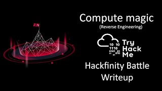 Compute Magic  - Hackfinity Battle CTF  reversing Writeup