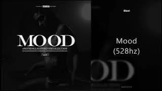 Blxst - Mood (528hz)