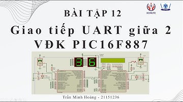 Vi Xử Lý : Giao tiếp UART giữa 2 vi điều khiển PIC16F887 sử dụng ngắt để nhận dữ liệu