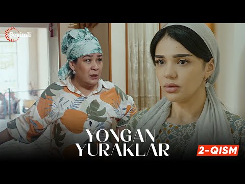 Yongan Yuraklar 2-qism (milliy Serial) | Ёнган юраклар 2-қисм (миллий сериал)