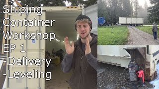 How To Jack/Level A Shipping Container(40ft HC)[Shipping Container Workshop EP 1]